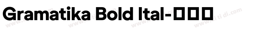 Gramatika Bold Ital字体转换